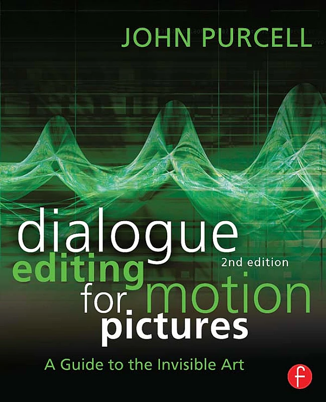 Portada de Dialogue Editing for Motion Pictures, 2nd Edition